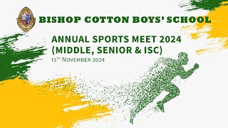 BCBS  Annual Sports Meet 2024  Middle Senior amp ISC  13th November 2024  Live stream [upl. by Murtagh]