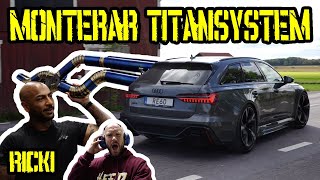 MONTERAR TITANSYSTEM PÅ RICKIS RS6 [upl. by Pillihpnhoj]