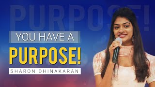 You Have A Purpose  Sharon Dhinakaran  Jesus Calls [upl. by Drageruaeb]