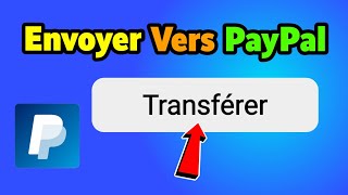 ✅️ Comment Transférer De Largent De Son Compte Bancaire Vers Paypal [upl. by Werner]