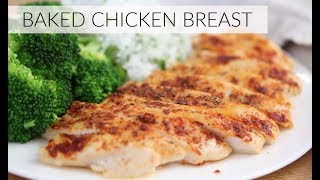 BAKED CHICKEN BREAST  how to make a juicy baked chicken breast [upl. by Malachy]