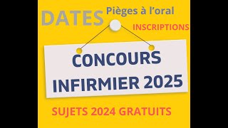 Concours infirmier 2025  dates sujets tombés en 2024 inscriptions les pièges loral [upl. by Elliven]