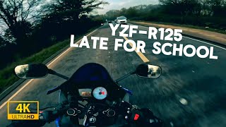 YZFR125 LATE FOR SCHOOL  PURE AKRAPOVIC NO DB KILLER SOUND  4K 30FPS [upl. by Lorn]