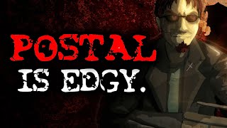 POSTAL 1 IS EDGY [upl. by Tipton]