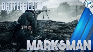 Battlefield 1 Marksman SMLE MKIII Marksman [upl. by O'Malley176]