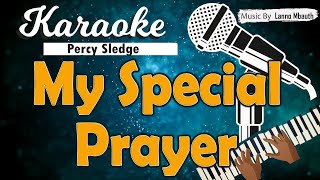 Karaoke MY SPECIAL PRAYER  Percy Sledge [upl. by Gertrud]