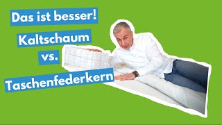 Kaltschaum oder Taschenfederkern  Welche Matratze ist besser [upl. by Bright]