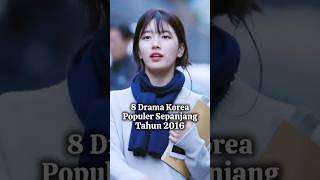 Drama Korea Populer Sepanjang Tahun 2016 [upl. by Llevaj517]