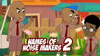 NAMES OF NOISE MAKERS 2 [upl. by Cimbura180]