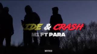 SLIDE amp CRASH By M1 feat PARA [upl. by Eecrad]