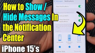 iPhone 1515 Pro Max How to ShowHide Messages In the Notification Center [upl. by Afas]