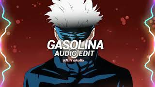 Gasolina  Daddy Yankee Edit Audio [upl. by Normie553]