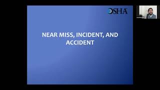 Lecture 21 OSHA Course  Topic Near Miss Incident and Accident  Complete Lecture [upl. by Oznohpla]