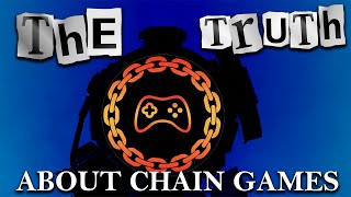 The Truth About Chain Games  CHAIN NFT Review [upl. by Ohaus796]