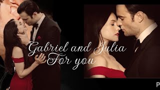 Gabriel and Julia For you Gabriel’s rapture pt3 [upl. by Aij]