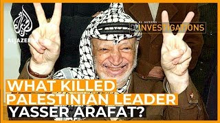 What Killed Arafat l Al Jazeera Investigations [upl. by Godden641]