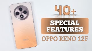 Oppo RENO 12F Tips amp Tricks  40 Special Features amp Secret Settings Of Reno 12F [upl. by Odrawde927]