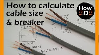 Cable size Circuit breaker amp size How to calculate What cable [upl. by Merill]