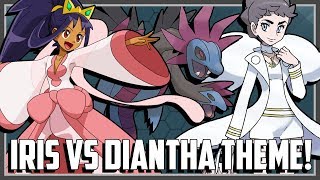 Pokemon Theme Battle  Iris vs Diantha Ft Original151 [upl. by Murtagh]