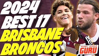 NRL 2024 Best 17s Brisbane Broncos  Can the Broncos Climb Everest Again [upl. by Thanasi]