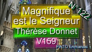 Magnifique est le Seigneur  Thérèse Donnet  V159  N°122 [upl. by Allecnirp817]