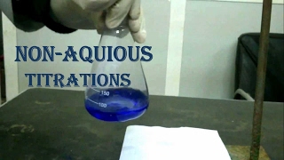 Non  Aqueous Titrations [upl. by Leonardo747]