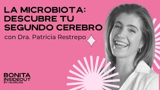 La microbiota descubre nuestro segundo cerebro con Dra Patricia Restrepo  T1 E09 [upl. by Setiram]