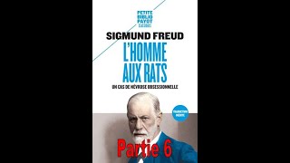 Lecture Audio Lhomme aux rats  Un cas de névrose obsessionnelle  S Freud  Partie 6 [upl. by Kone]