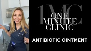 Antibiotic Ointments Dermatologist Dr Rogers explains why you likely dont need it [upl. by Nim440]