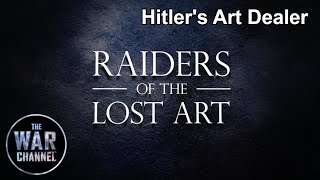 Hitlers Art Dealer  Full Documentary [upl. by Notsnhoj]