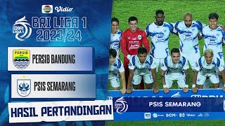 Hasil Akhir Pertandingan  Persib Bandung Vs PSIS Semarang  BRI Liga 1 202324 [upl. by Clymer]