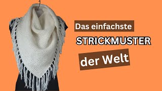 TUCH STRICKENDAS EINFACHSTE MUSTER DER WELT [upl. by Etteniuqna392]