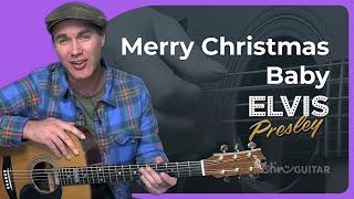 How to play Merry Christmas Baby by Elvis Presley on the guitar [upl. by Sunda]