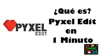 Que es Pyxel Edit en 1 minuto  MiguiProGamer [upl. by Aihsal]