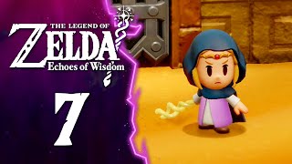 SACRARIO GERUDO  The Legend of Zelda Echoes of Wisdom ITA  Parte 7 [upl. by Ken]