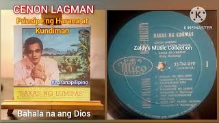 Bahala na ang Dios  CENON LAGMAN HaranaPilipino [upl. by Ayikal]