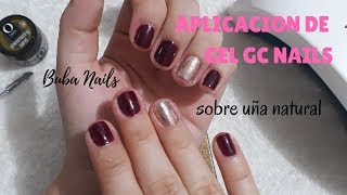 GC Nails  Gel de un paso  aplicacion en uña natural [upl. by Norha]