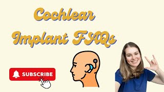 Frequently asked questions about cochlear implants CC [upl. by Gayel]