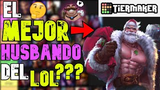 TIER LIST de HUSBANDOS League Of Legends Español ❤️ Las MEJORES HUSBANDOS de LOL Tier List [upl. by Anwahsal]