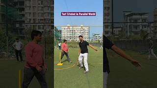 Turf Cricket in Parallel World Shorts [upl. by Trilbee]