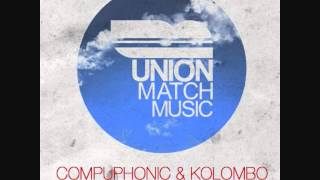 Compuphonic amp Kolombo  Walkin on a cloud Union Match Music [upl. by Nujra]