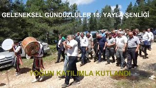 GELENEKSEL 18 GÜNDÜZLÜLER YAYLA ŞENLİĞİ 1 [upl. by Valenba552]