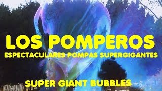 ESPECTACULARES POMPAS DE JABÃ“N GIGANTES  AMAZING Giant Bubbles  LOS POMPEROS [upl. by Cartie]