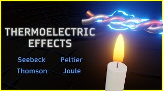 Thermoelectric Effects ⚡ How a Peltier Cell and a Thermocouple Work [upl. by Sands]