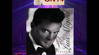 Luis Miguel  Mañana de Carnaval Remix Disco GN14 [upl. by Oiluig]