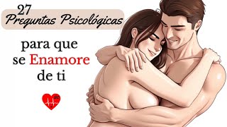 27 Preguntas Para Que Un Chico Se Enamore De Ti [upl. by Alenairam980]