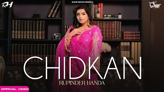 CHIDKAN  RUPINDER HANDA FT SATKAR SANDHU  SHREE BRAR  NEW Punjabi Songs 2024  Ghaint Records [upl. by Caitrin]