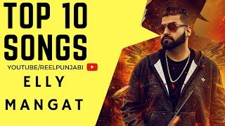 elly mangat top 10 songs  JUKEBOX  feat deep jandu  karan aujla [upl. by Enaillil]