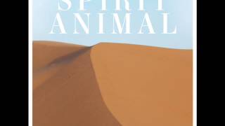 Spirit Animal  Real 2012 Full EP [upl. by Milman601]