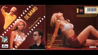 Demmo  Pentru Inima Ta  ALBUM  2002 [upl. by Aimej370]